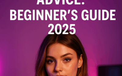 Webcam Model Advice: Beginner’s Guide 2025